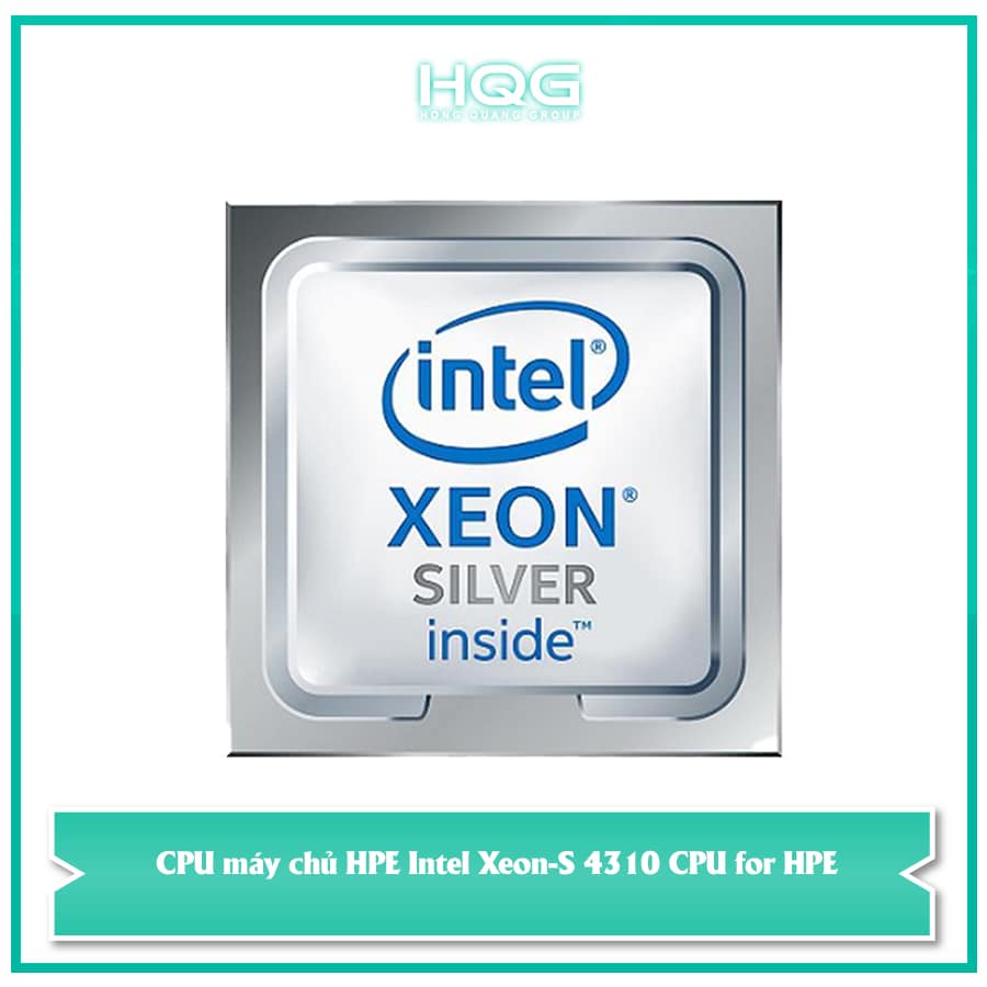 CPU máy chủ HPE Intel Xeon-S 4310 CPU for HPE